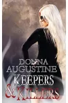 Keepers and Killers