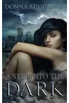 A Step into the Dark