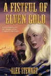 A Fistful of Elven Gold