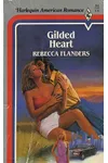 Gilded Heart (As: Rebecca Flanders)
