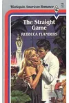 The Straight Game (As: Rebecca Flanders)