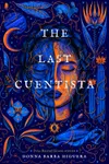 The Last Cuentista/The Last Storyteller