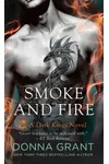 Smoke and Fire