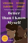 Better Than I Know Myself
