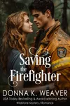 Saving the Firefighter