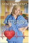Capturing Nurse Caitlin