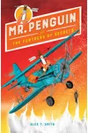 Mr. Penguin and the Fortress of Secrets