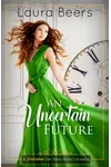 An Uncertain Future