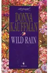 Wild Rain