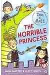 The Horrible Princess