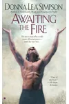 Awaiting the Fire