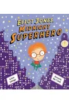 Eliot Jones, Midnight Superhero