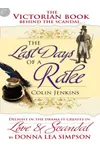 The Last Days of a Rake