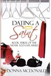 Dating a Saint