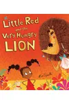 Little Red and the Very Hungry Lion