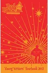 Red House Young Writers' Yearbook 2012
