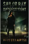 Sailor Ray and the Darkest Night