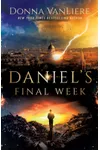 Daniel's Final Week