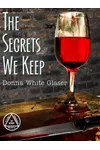 The Secrets We Keep
