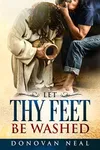 Let Thy Feet Be Washed