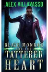 Blaze Monroe and the Tattered Heart