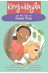 King & Kayla and the Case of Found Fred