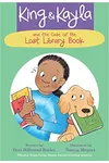King & Kayla and the Case of the Lost Library Book