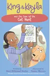 King & Kayla and the Case of the Runaway Cat