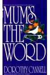 Mum's the Word