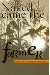 Naked Came the Farmer