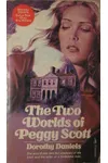 The Two Worlds of Peggy Scott