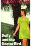 Dolly and the Doctor Bird