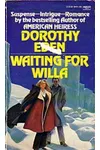 Waiting for Willa