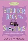 Shoulder Bags and Shootings