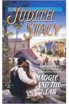 Maggie and the Law (As: Judith Stacy)