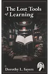 The Lost Tools of Learning