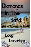 Diamonds in the Sand