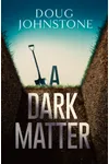 A Dark Matter