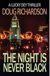 The Night is Never Black
