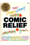 The Utterly Utterly Merry Comic Relief Christmas Book