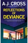 Reflections of Deviance