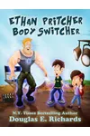Ethan Pritcher, Body Switcher
