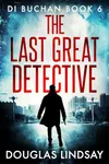 The Last Great Detective