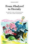 From #Indyref to Eternity