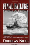 Final Failure:Eyeball to Eyeball