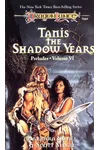 Tanis, the Shadow Years