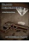 Blood Remembered