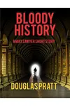 Bloody History