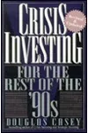 Crisis Investing for the Rest of the '90s