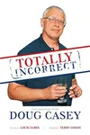 Totally Incorrect